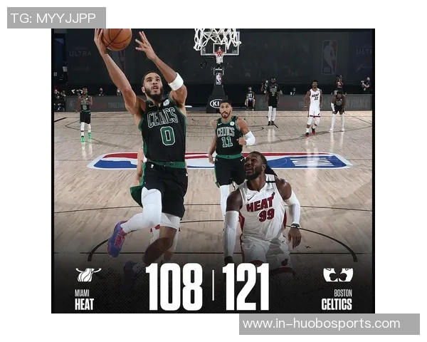 绿军展现强队底蕴末节逆转热火成功翻盘实现惊天逆袭 绿军展现强队底蕴末节逆转热火成功翻盘实现惊天逆袭